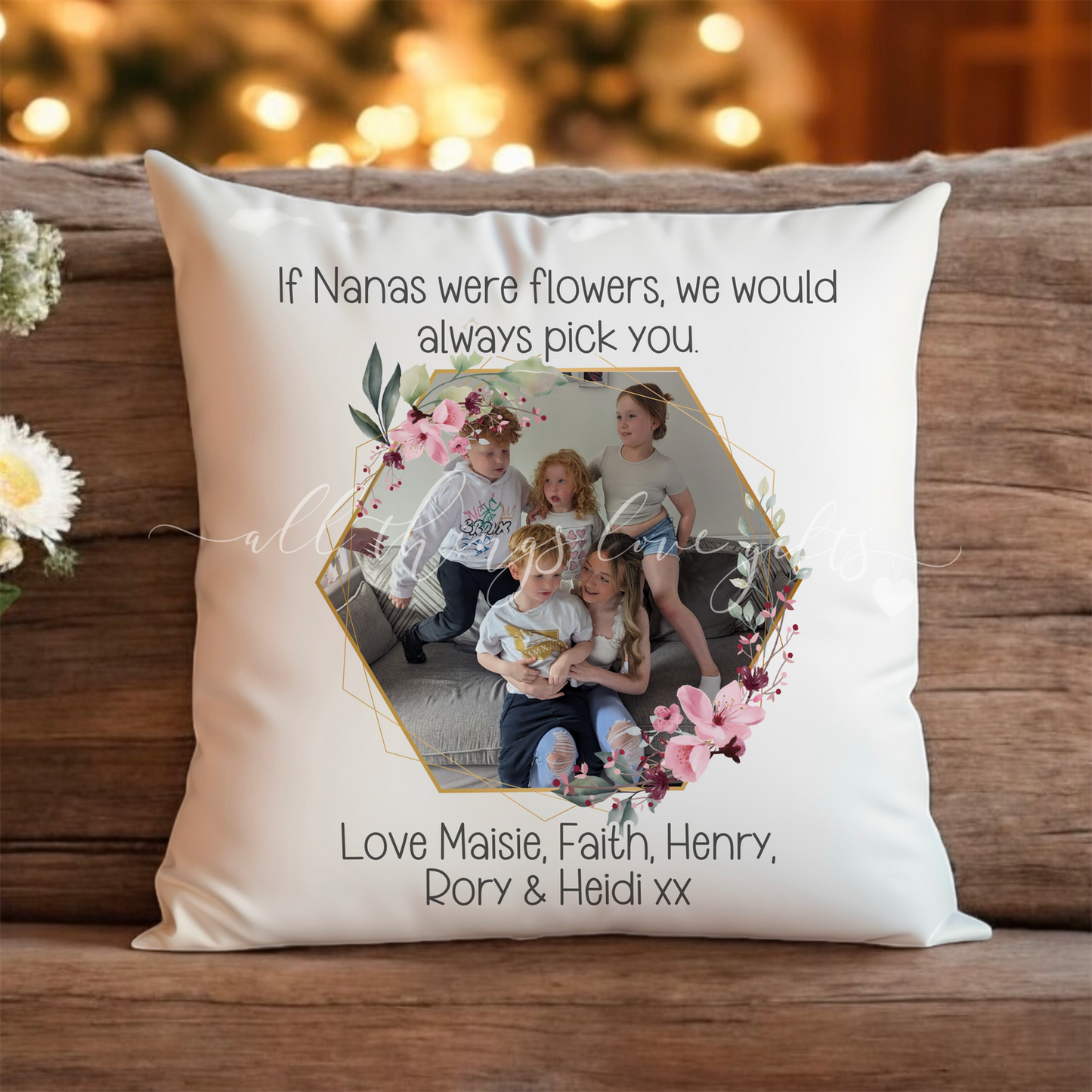 If Mummy Grandma / Nana Were Flowers Photo Cushion | Mother’s Day Hift
