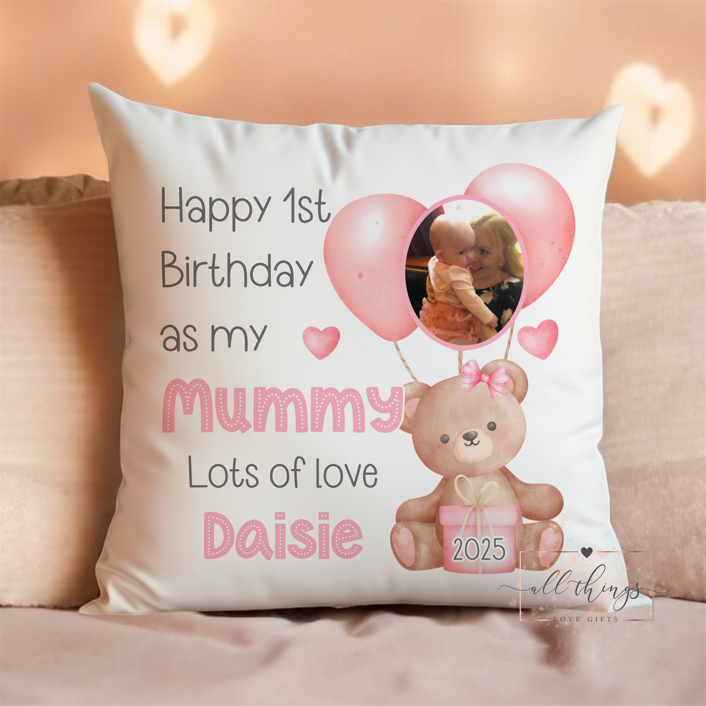 Mummy Birthday Photo Cushion. First Birthday As My Mummy