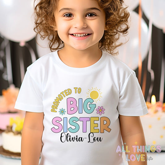 Promoted To Big Sister T Shirt