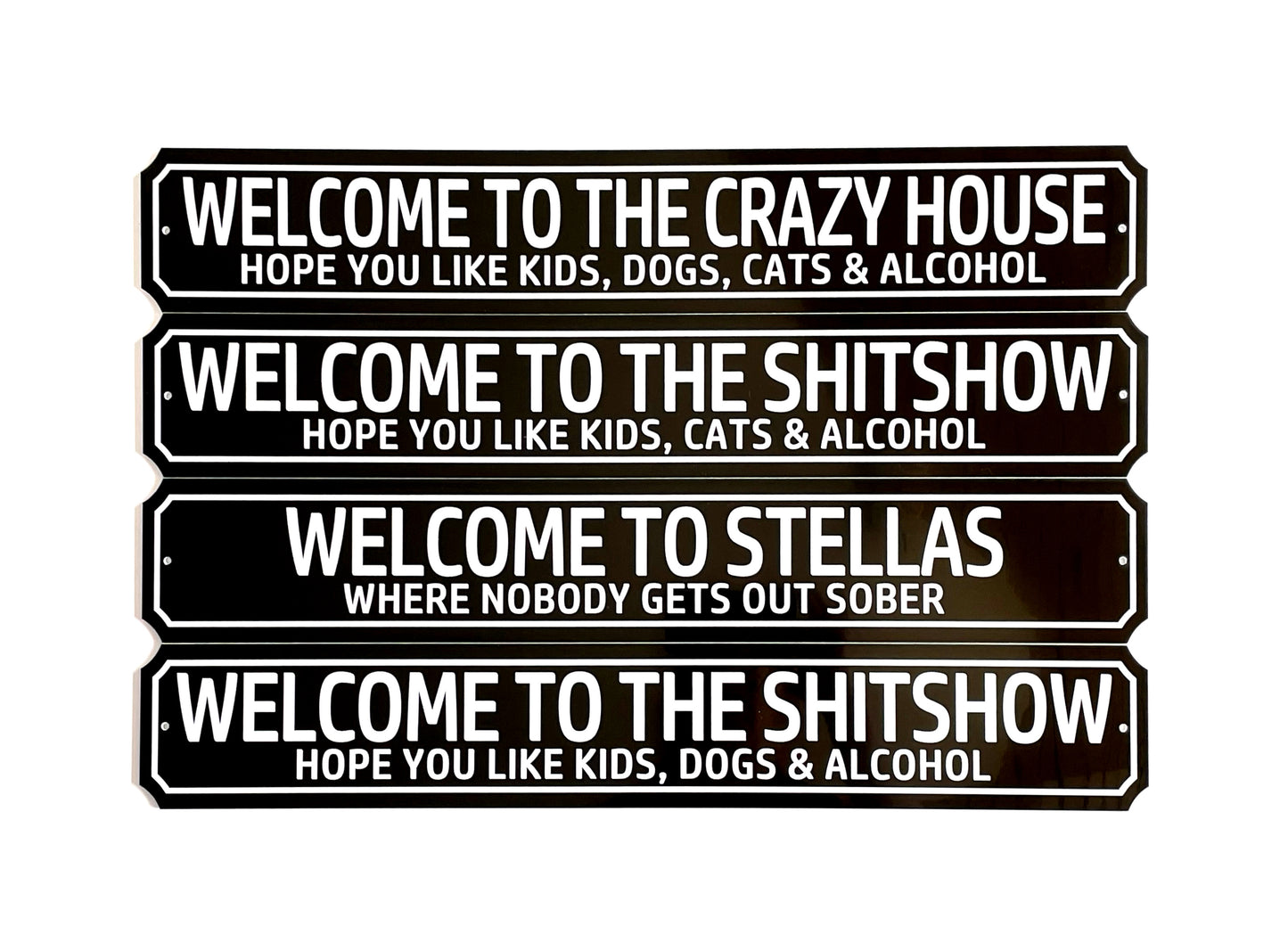 Welcome To The Shitshow Wall Sign