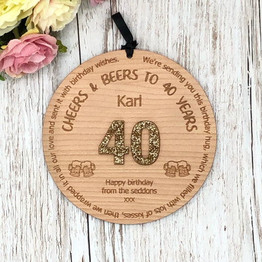 Cheers And Beers To 40 Years Birthday Personalised Plaque
